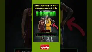 LeBron Recruiting Mitchell? NBA Drama Goes Viral 😳#nbashorts #nba #basketball #sports#nbaaustralia