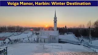 Volga Manor Harbin | A Winter Walking Tour Through Russian-Style Architecture #travelvlog