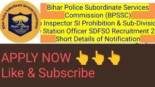 BPSSC / bihar police subordinate service commission # SDFSO 2023
