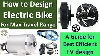 How to Get Maximum Travel Range in EV | ev basics | bldc motor selection | ev conversion kit | bldc