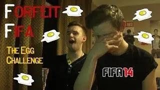 Fifa 14 || Forfeit Fifa! || Egg Challenge (Feat. Danny Mallard)