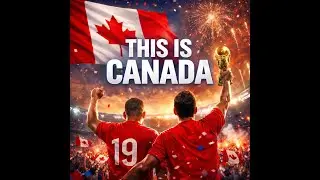 Canada World Cup Anthem 2026 | North Strong, One Dream 🇨🇦