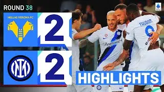 VERONA-INTER 2-2 | HIGHLIGHTS | Inter&rsquo;s season ends with a goal-ridden draw | Serie A 2023/24