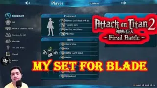 My Best Gear Set for Blade - AOT 2 Final Battle