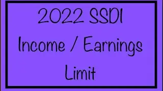 2022 SSDI Income / Earnings Limit for Blind & Non-Blind - Social Security Disability