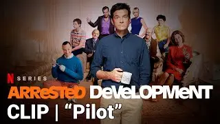 ARRESTED DEVELOPMENT Season 1 &bull; Episode CLIP - 1x01: 
