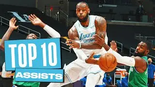 Lebron James&rsquo; Top 10 Assists from the 2020-21 NBA Season!