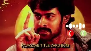Rajasaab Title Card Ringtone - Prabhas BGM Download (High Quality) | Prabhas | sanjaydutt 