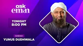 #AskEman Live Q&A with Sheikh Yunus Dudhwala | Get Your Islamic Questions Answered! 📞📱