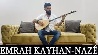 EMRAH KAYHAN-NAZÊ (Şıwan Perwer)