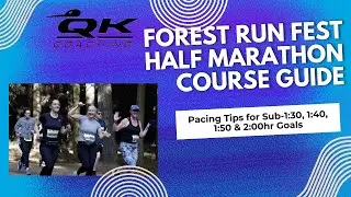 🏃‍♀️Forest Run Fest ½ Marathon Course Guide + Pacing Tips for Sub-1:30, 1:40, 1:50 & 2:00 Goals🏃‍♂️