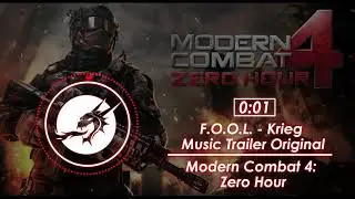 #MC4 | MODERN COMBAT 4: Zero Hour / Walkthrough / SOUNDTRACK: K.O.O.L. - KRIEG (Music Trailer)
