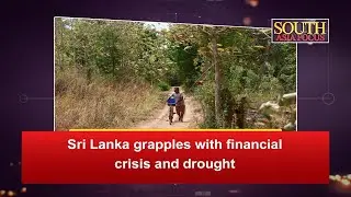 Dual Crisis: Sri Lanka's financial woes deepen amid drought