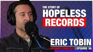 How Hopeless Records Broke Bands Like Neck Deep, All Time Low & MORE! | Eric Tobin’s Story