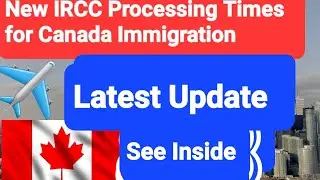 Canada visa processing time II Express Entry Canada  Processing Time II check processing times II