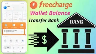 Freecharge Wallet Balance Transfer Your Bank Account