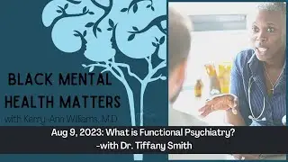 What is Functional Psychiatry? with Dr. Tiffany Smith