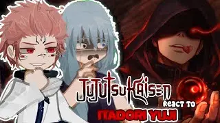 Past Jujutsu Kaisen React To ITADORI YUJI IMMORTAL || Pt.1 || Chapter 20 & 21 modulo||