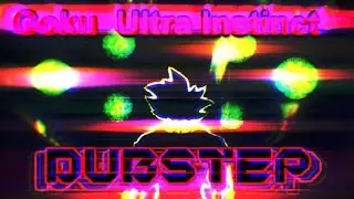 ▶ Goku Goes Ultra Instinct Against Kefla (Dubstep Remix) [UltraHd]