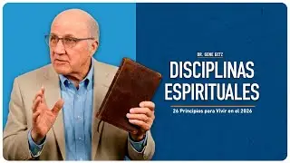 Disciplinas Espirituales: el entrenamiento diario que transforma el alma