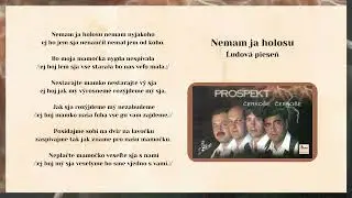 PROSPEKT 2, Nemam ja holosu, ľudová, Videorohaľ