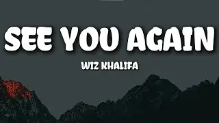 Wiz Khalifa - See You Again (Lyrics) ft. Charlie Puth | Emotional Sad