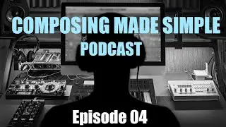 Composing Made Simple: DAW vs Notation Software |  Episode 4