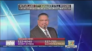 $5,000 award offered for information leading to missing McFarland City Manager John Wooner