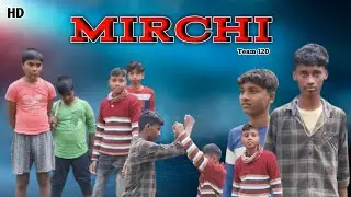 Mirchii (HD) Full Action Spoof ~ Team 120