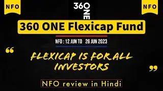 360 ONE Flexi Cap Fund | NFO review in Hindi | 360 ONE Mutual Fund
