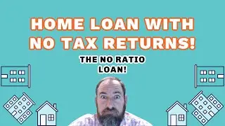 No Ratio Mortgage Loan - No Income Required