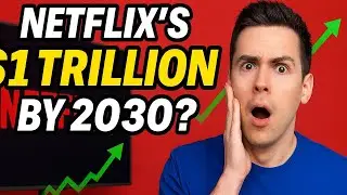 How Netflix Plans To Make 1 TRILLION Dollars By 2030?