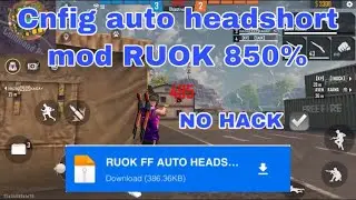 RUOK FF AUTO HEADSHOT❗ Free Fire 2020 | ❗Auto Headshot Config File | ❗Auto Headshot File ff + fixlag