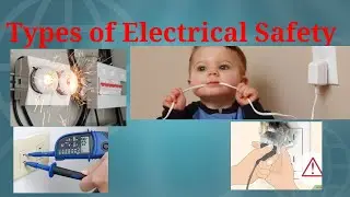 Types of Electrical Safety, Types of Electrical Protection Systems