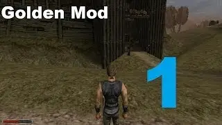 Gothic Golden Mod Эпизод 1 (Добро Пожаловать)