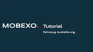 Tutorial: Fahrzeug Auslieferung