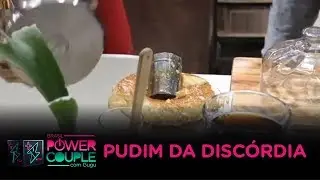 Pudim de Let&iacute;cia causa disc&oacute;rdia no Power Couple Brasil