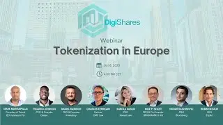 DigiShares Webinar: The State of Tokenization in Europe 2025