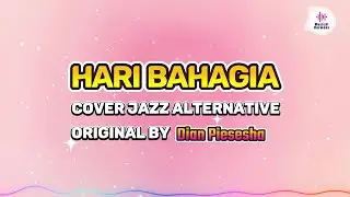 Hari Bahagia - Dian Piesesha | Alternative Cover AI by MusicAI Harmony POP JAZZ