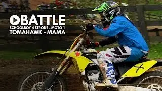 BATTLE: Schoolboy 4 Stroke - Tomahawk / MAMA Pro Am