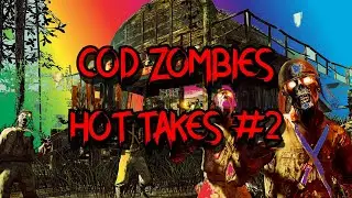 More COD Zombies Hot Takes Without Context