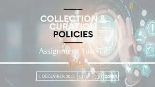 Assignment Tutorial 8 | Collection Policies + What Is Needed For The Portfolios