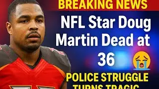 💔🏈 Former NFL Star Doug Martin Dies at 36 😢 | Struggle With Oakland Police Raises Questions 🚔⚠️