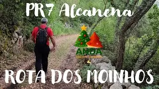 PR7 ACN – Rota dos Moinhos e da Dobra Calcária