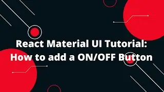 React Material UI Tutorial: Switch