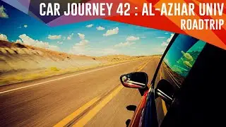 [ ROADTRIP RECORDING ] Daylight Journey by Car 42 : Al-Azhar University - Rekaman Perjalanan Mobil