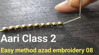 Aari Class 2 / Aari tutorial 2