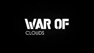 War of Clouds [OFFICIAL TRAILER]