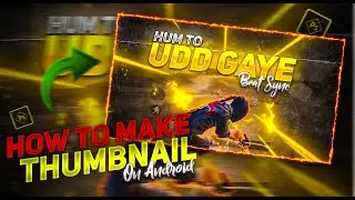 How to make thumbnail on android for pubg | Thumbnail tutorial | Collab with @SkeLetoN_GaMeR |