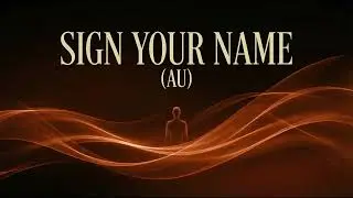 Sign Your Name &mdash; Afrohouse Alternate Universe Edition